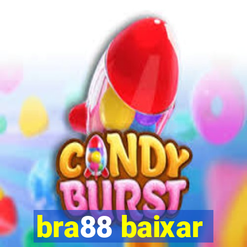 bra88 baixar